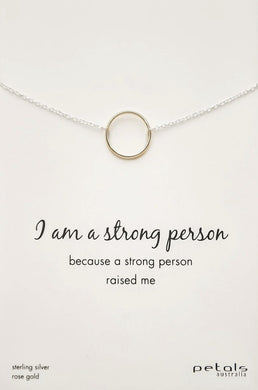 I Am Strong - Rose Gold