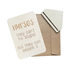 Keep Cards - Nurses They Can't Fix Stupid 