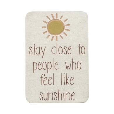 Keep Cards - Stay Close To People Who Feel Like Sunshine 