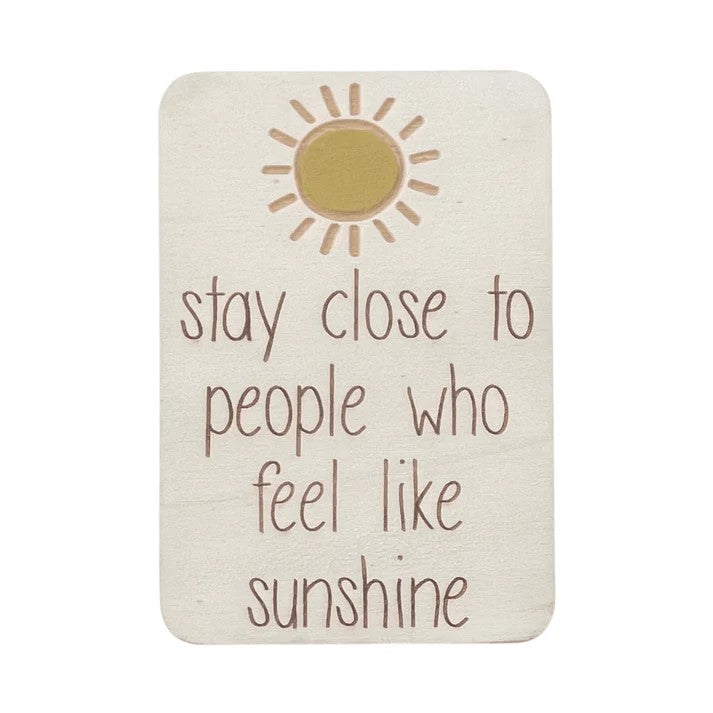 Keep Cards - Stay Close To People Who Feel Like Sunshine 