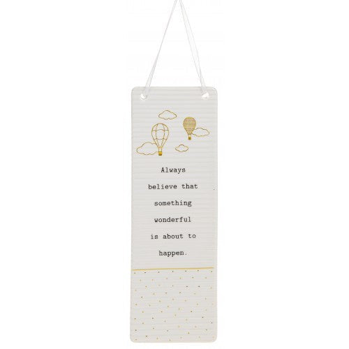 Thoughtful Words Always Believe Rectangle Plaque