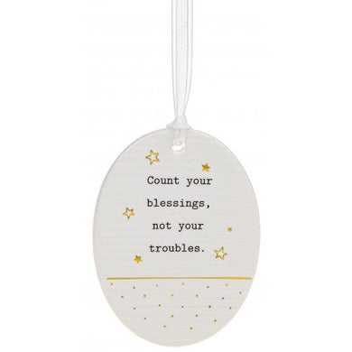 Thoughtful Words Count Your Blessings Not Your Troubles Oval Plaque