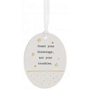 Thoughtful Words Count Your Blessings Not Your Troubles Oval Plaque