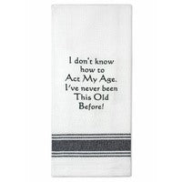 Tea Towel - Act My Age