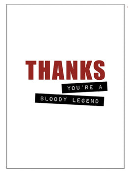 Defamations Card-thanks You're A Bloody Legend