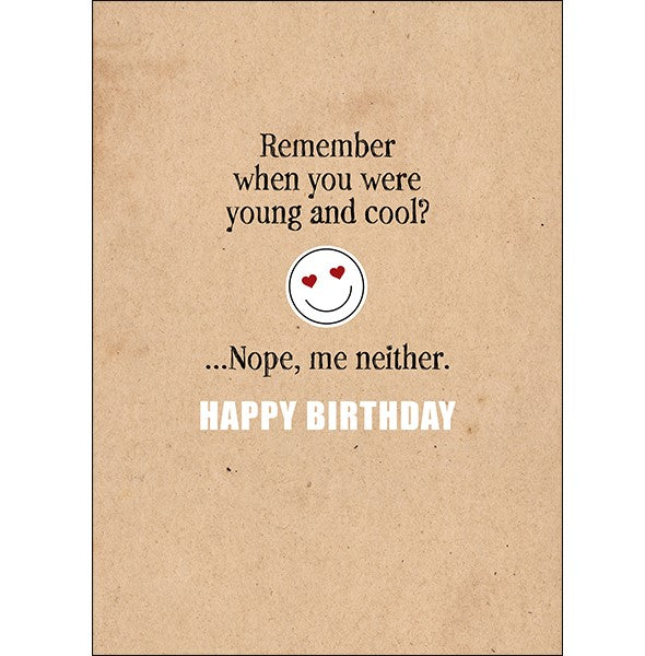 Defamations Card - Remember When You Were Young And Cool