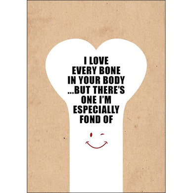 Defamations Card - I Love Every Bone In Your Body