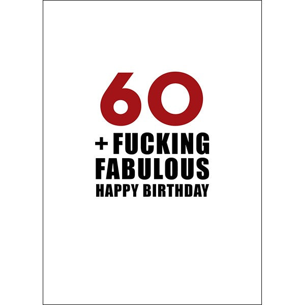 Defamations Card - 60 + Fucking Fabulous