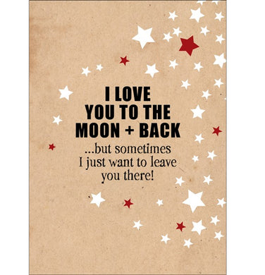 Defamations Card - I Love You To The Moon And Back