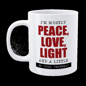 Funy Mug- I Am Mostly 