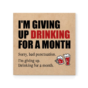 Defamations Magnet- I'm Giving Up Drinking 