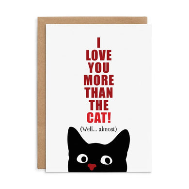 Defamations Card - I Love You More Than The Cat!