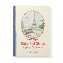 Load image into Gallery viewer, Ruby Red Shoes Goes To Paris Book
