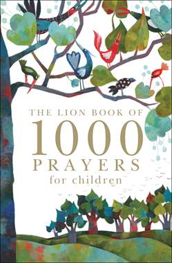 The Lion Book Of 1000 Prayers For Children Hardcover 