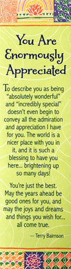 Bookmark - You Are Enormousley Appreciated