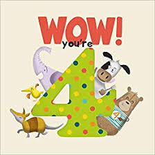 Wow! You're Four Birthday Book