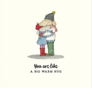 Twigseed Card - You Are Like A Big Warm Hug